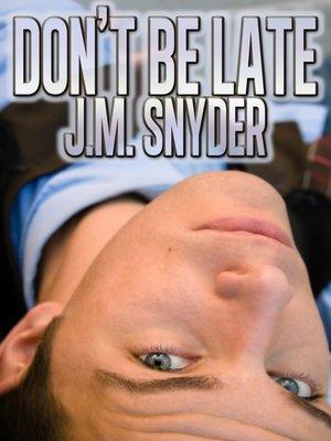 cover image of Don't Be Late